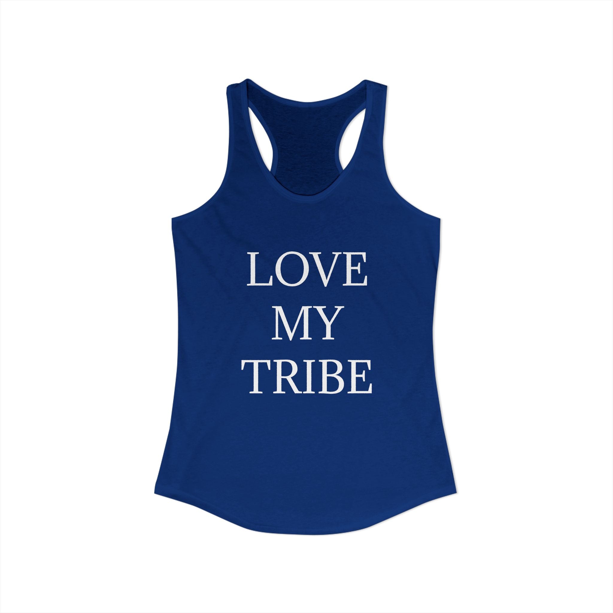 LOVE MY TRIBE : Women's Ideal Racerback Tank