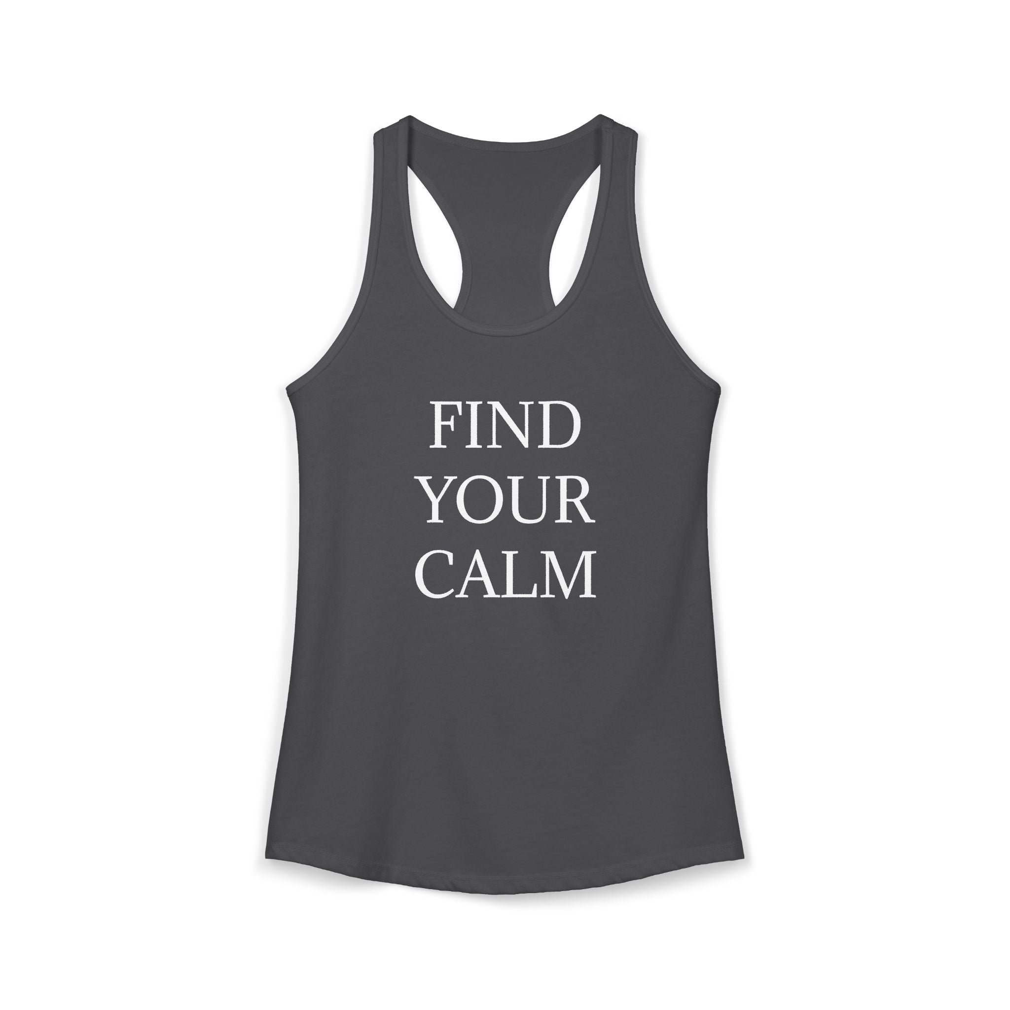 FIND YOUR CALM : Women's Ideal Racerback Tank