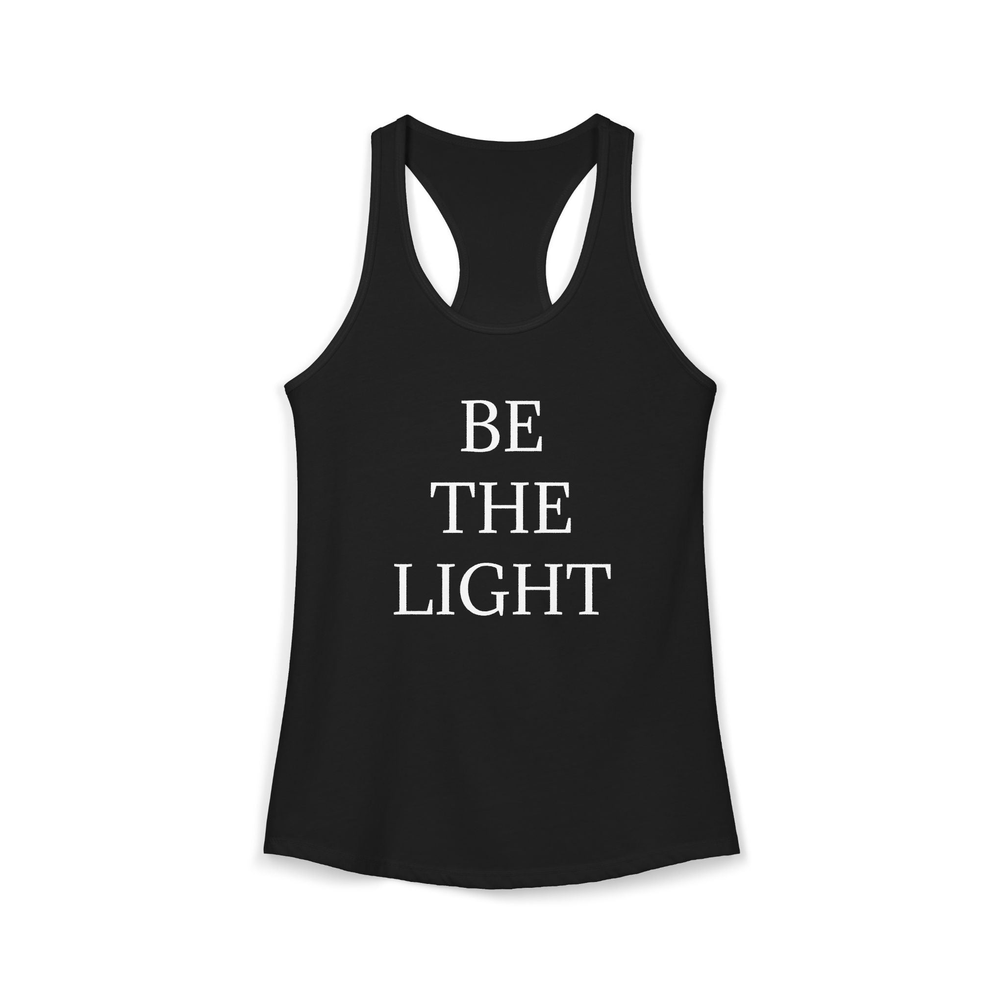 BE THE LIGHT : Women's Ideal Racerback Tank