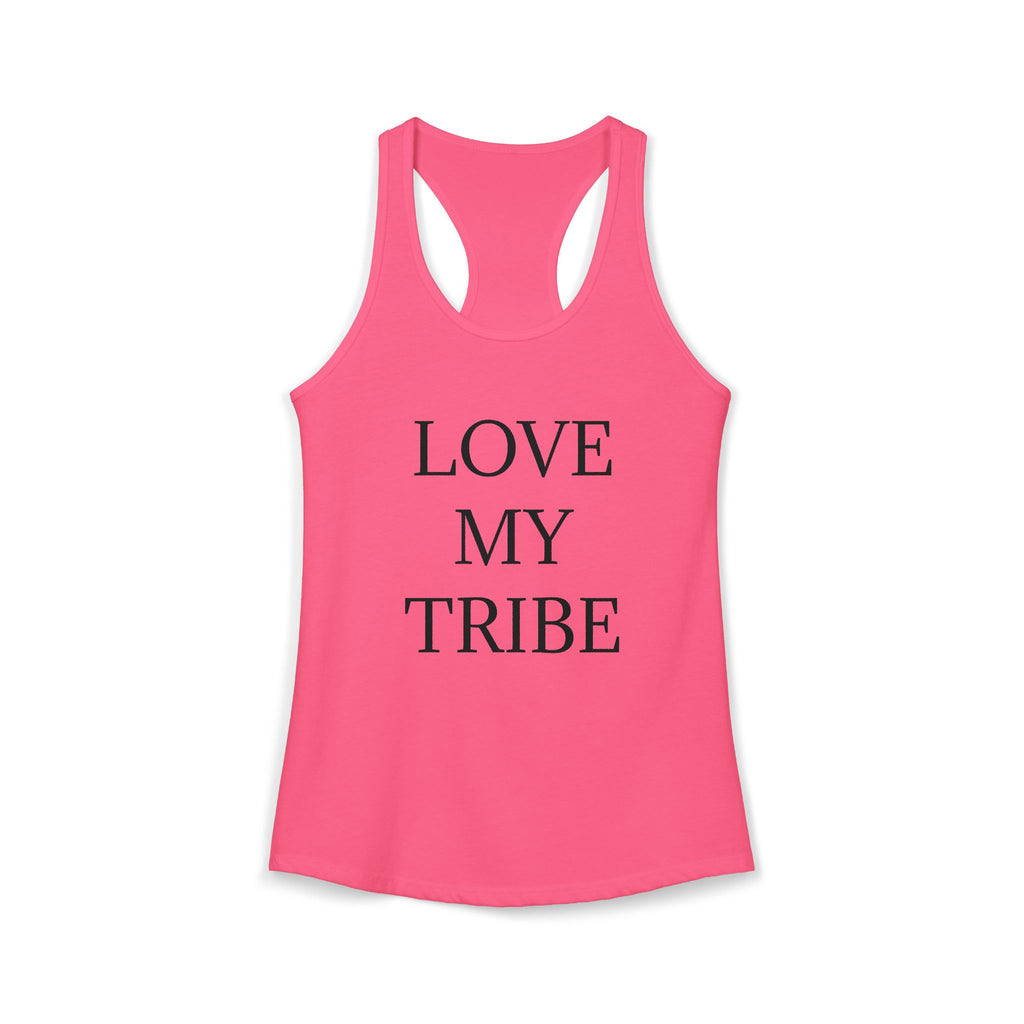 LOVE MY TRIBE : Women's Ideal Racerback Tank
