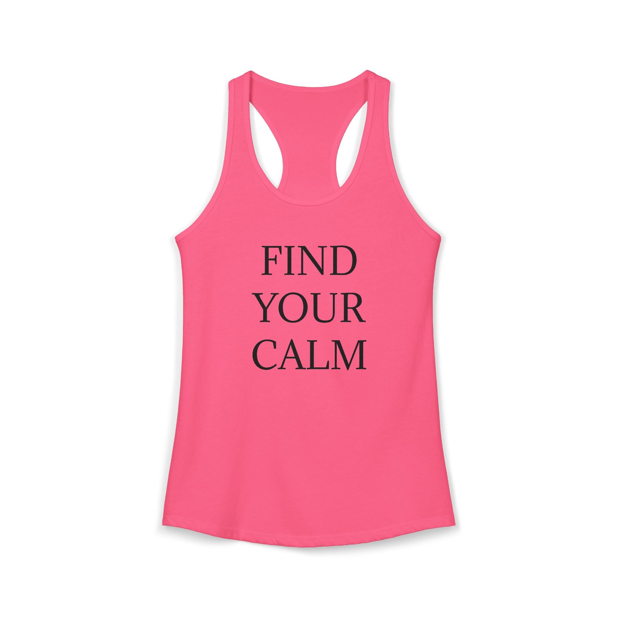 FIND YOUR CALM : Women's Ideal Racerback Tank