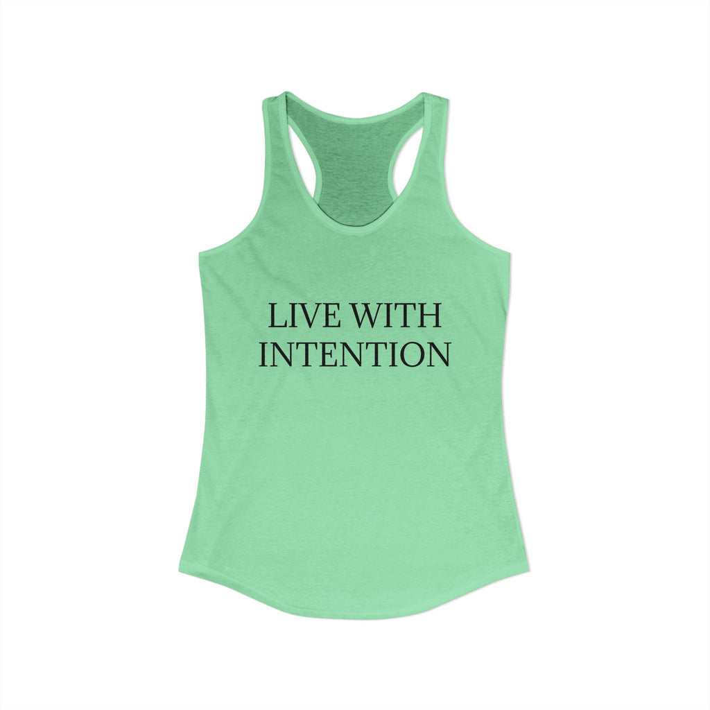 LIVE WITH INTENTION : Women's Ideal Racerback Tank