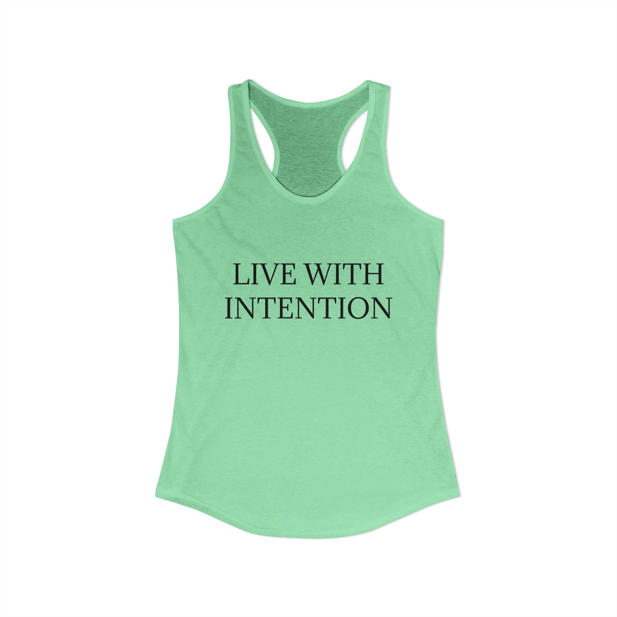 LIVE WITH INTENTION : Women's Ideal Racerback Tank