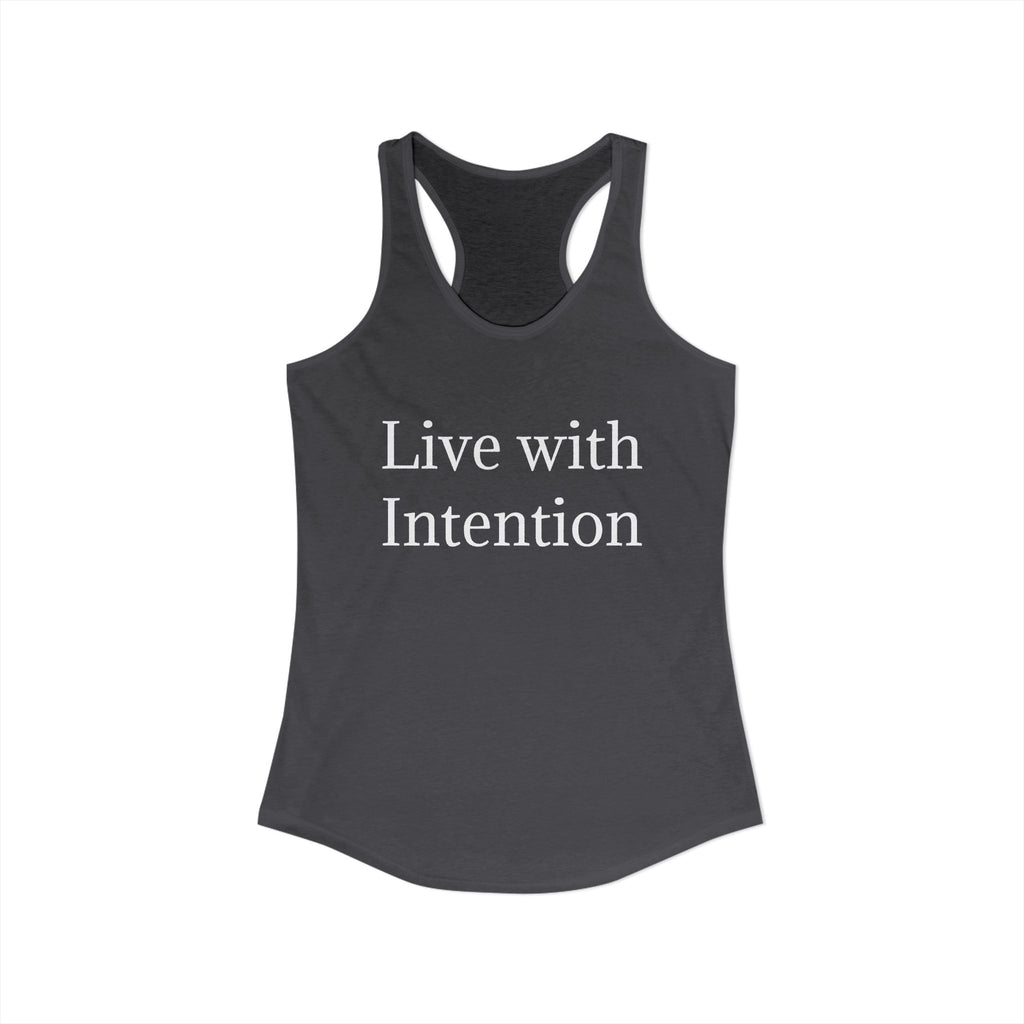LIVE WITH INTENTION : Women's Ideal Racerback Tank