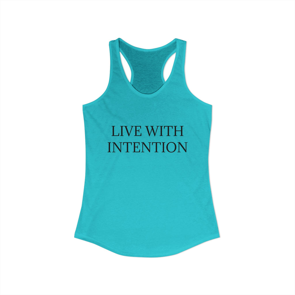 LIVE WITH INTENTION : Women's Ideal Racerback Tank