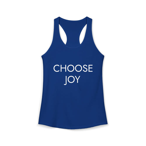 CHOOSE JOY: Women's Ideal Racerback Tank